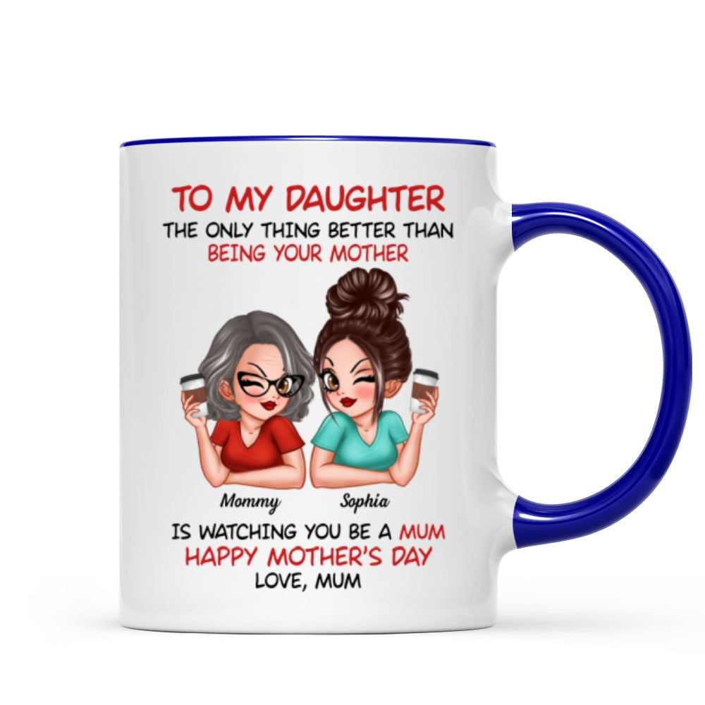 To My Daughter From Mum Happy Mother's Day UK Personalized Mug, Mother's Day Gift For Daughter