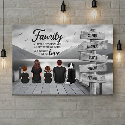 Family A Little Whole Lot of Love Sign Posts Personalized Canvas Prints, Home Decoration, Gift For Family