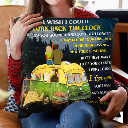 I Wish I Could Turn Back The Clock Camping - Personalized Custom Pillow