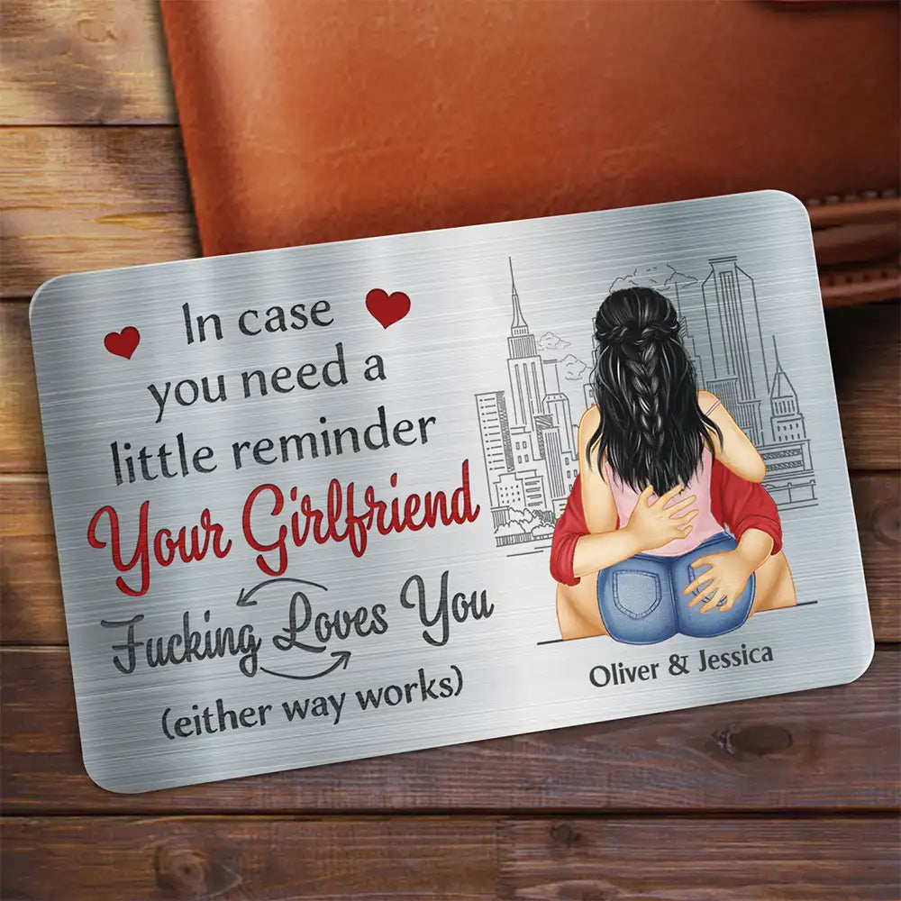 Couple In Case You Need A Little Reminder Your Wife Loves You - Personalized Aluminum Wallet Card