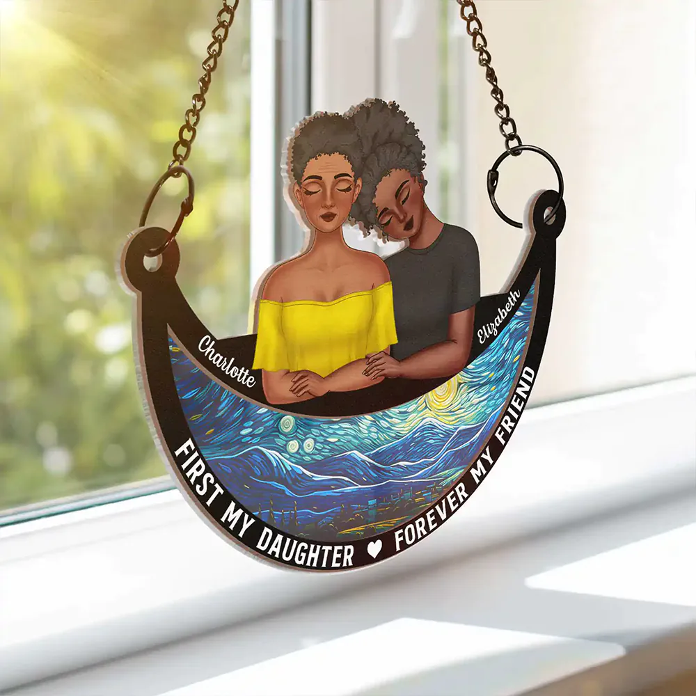 Moon First My Daughter Forever My Friend - Personalized Window Hanging Suncatcher Ornament