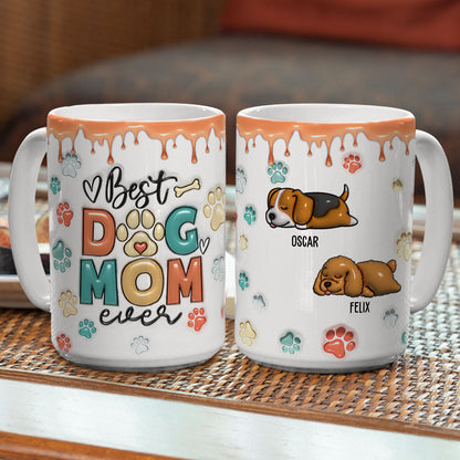 Best Dog Dad Mom Ever - Personalized Custom 3D Inflated Effect Mug