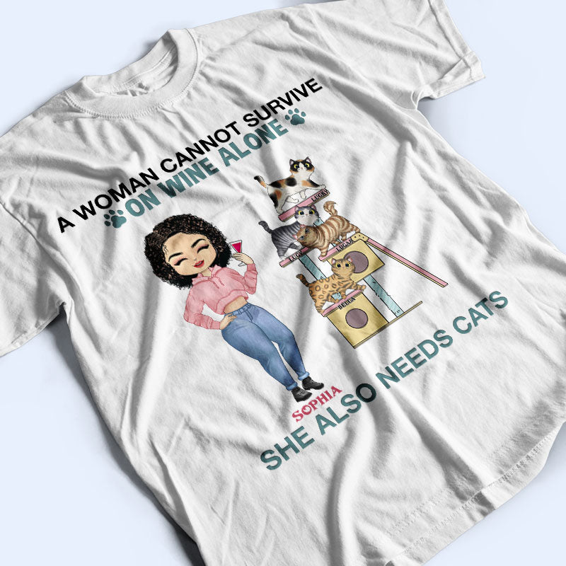 A Woman Can Not Survive On Wine - Gift For Cat Lovers - Personalized Custom T Shirt