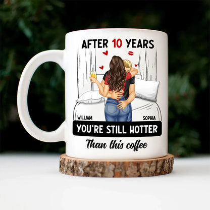 Hot Kissing Couple After Years Hotter Than This Coffee - Personalized Mug