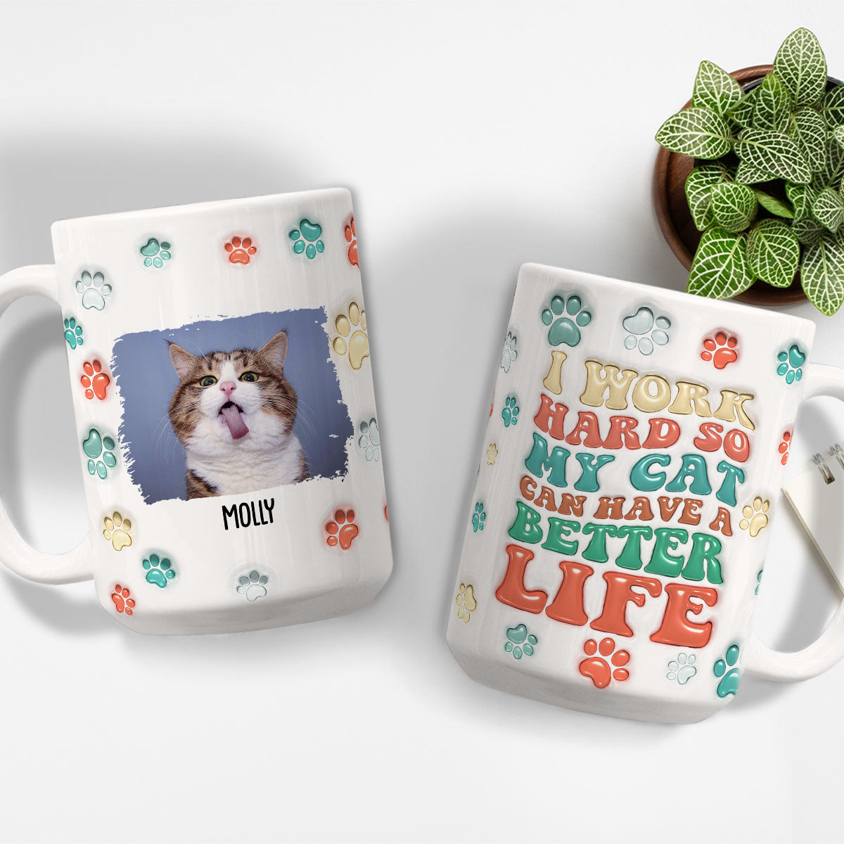 Better Life - Personalized Custom 3D Inflated Effect Mug