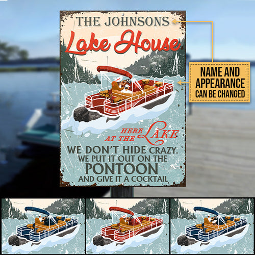 Pontoon Lake House Vintage Don't Hide Crazy Custom Classic Metal Signs