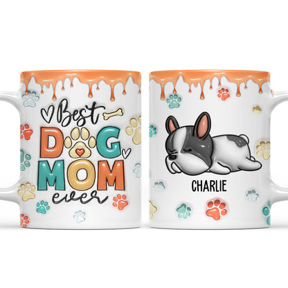 Best Dog Dad Mom Ever - Personalized Custom 3D Inflated Effect Mug