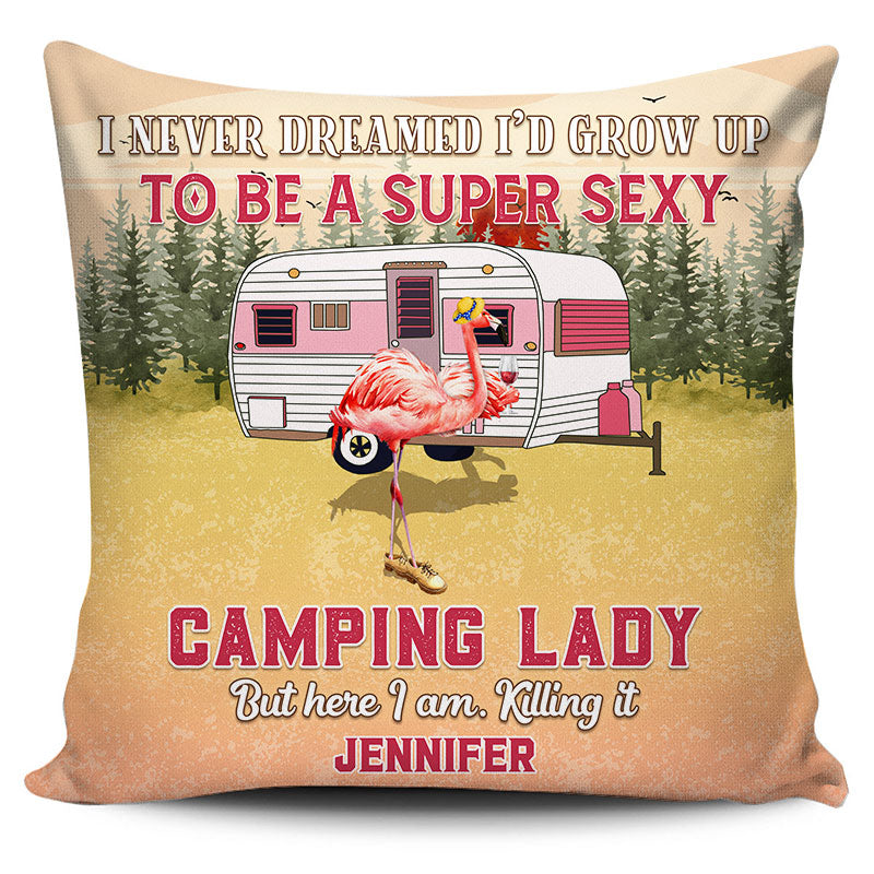 Camping Flamingo Grown Up To Be Super Sexy Custom Pillow, Funny Camping Gift