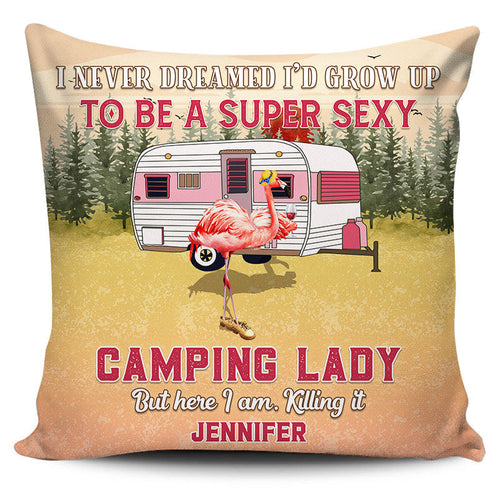 Camping Flamingo Grown Up To Be Super Sexy Custom Pillow, Funny Camping Gift