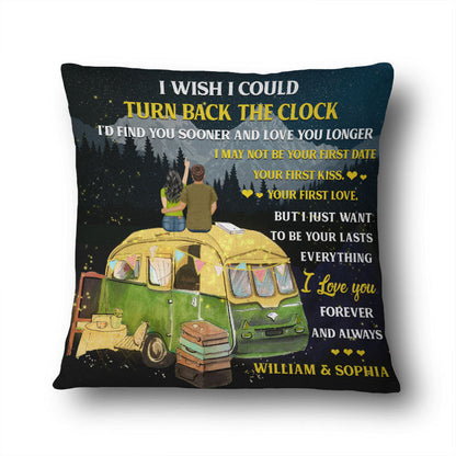 I Wish I Could Turn Back The Clock Camping - Personalized Custom Pillow
