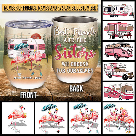 Camping Flamingo Bestie Choose For Ourselves Custom Wine Tumbler