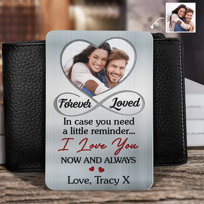 Custom Photo In Case You Need A Little Reminder Couple - Personalized Aluminum Wallet Card