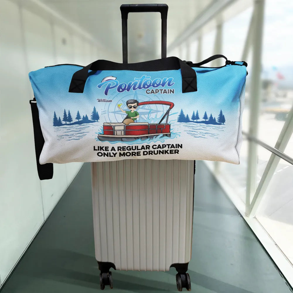 Pontoon Captain Like A Regular Captain Only More Drunker - Personalized Duffle Bag