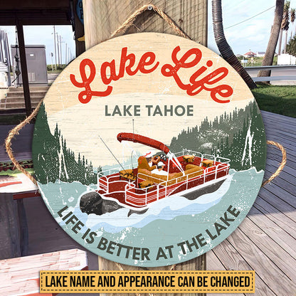 Pontoon Life Is Better At The Lake Custom Wood Circle Sign