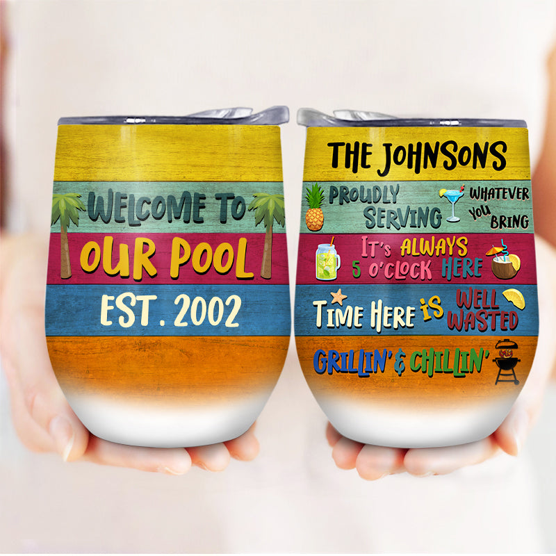 Swimming Pool Proudly Serving Whatever - Personalized Custom Wine Tumbler