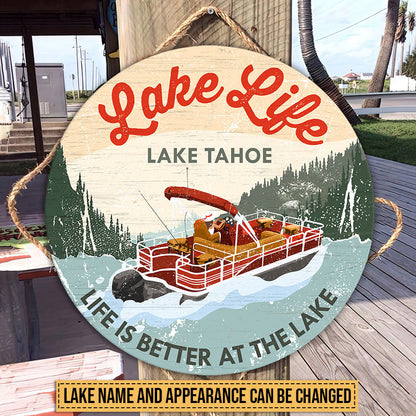 Pontoon Life Is Better At The Lake Custom Wood Circle Sign