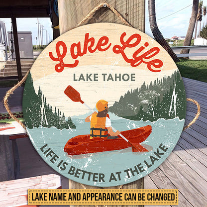 Kayaking Life Is Better At The Lake Custom Wood Circle Sign
