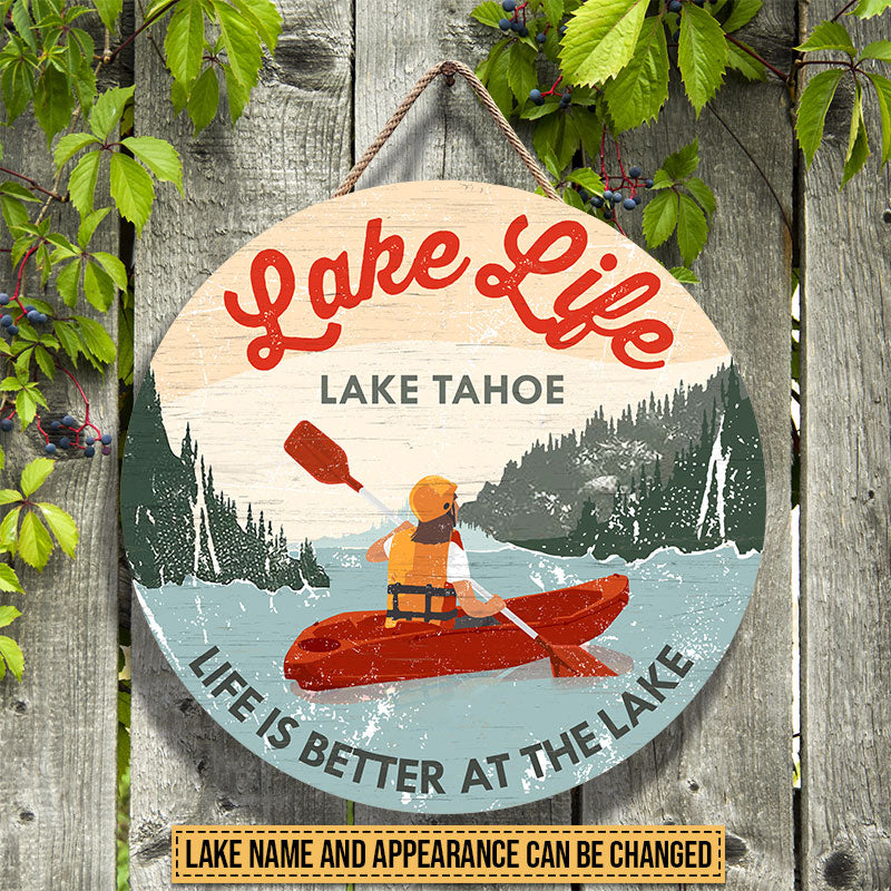 Kayaking Life Is Better At The Lake Custom Wood Circle Sign