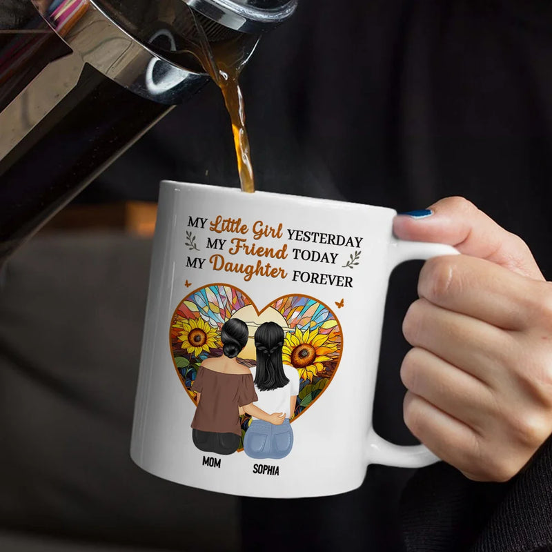 Mother & Daughter My Daughter Forever - Personalized Mug