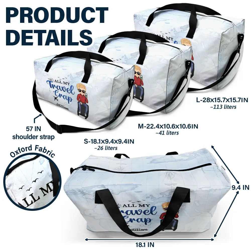 All My Travel Crap - Personalized Duffle Bag