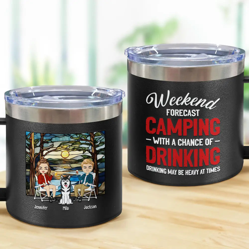 Weekend Forecast Camping - Personalized 14oz Stainless Steel Tumbler With Handle