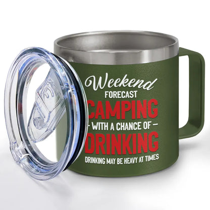 Weekend Forecast Camping - Personalized 14oz Stainless Steel Tumbler With Handle