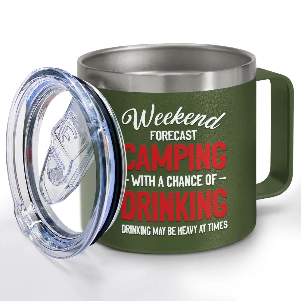 Weekend Forecast Camping - Personalized 14oz Stainless Steel Tumbler With Handle