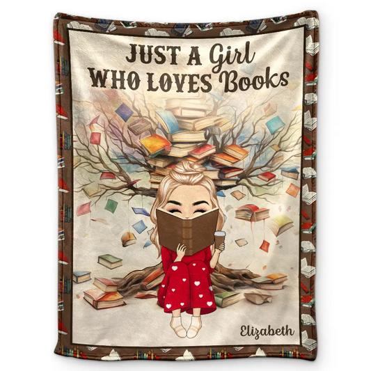 Book Tree Just A Girl Who Loves Books - Personalized Fleece Blanket, Sherpa Blanket