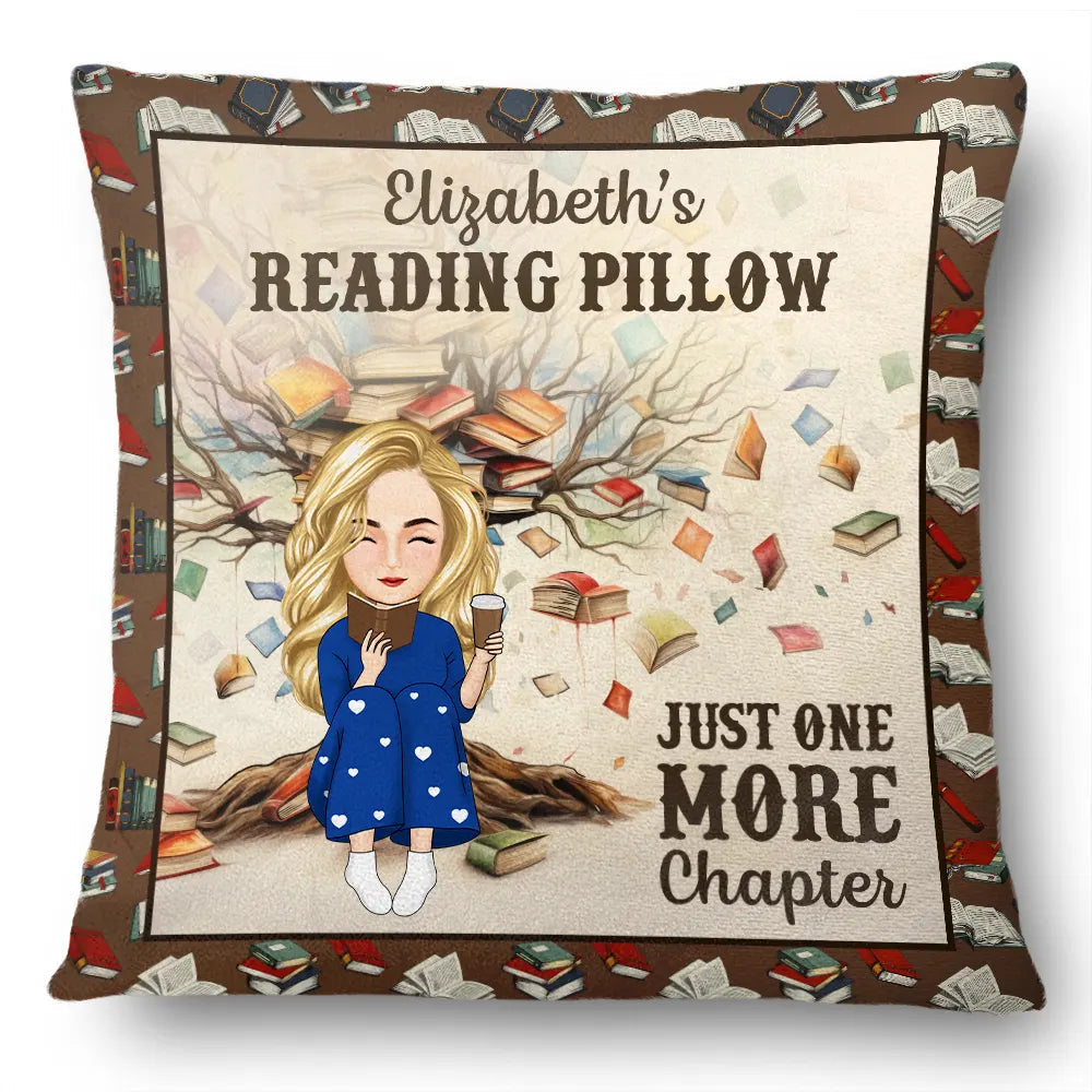 Reading Pillow Just One More Chapter - Personalized Pillow