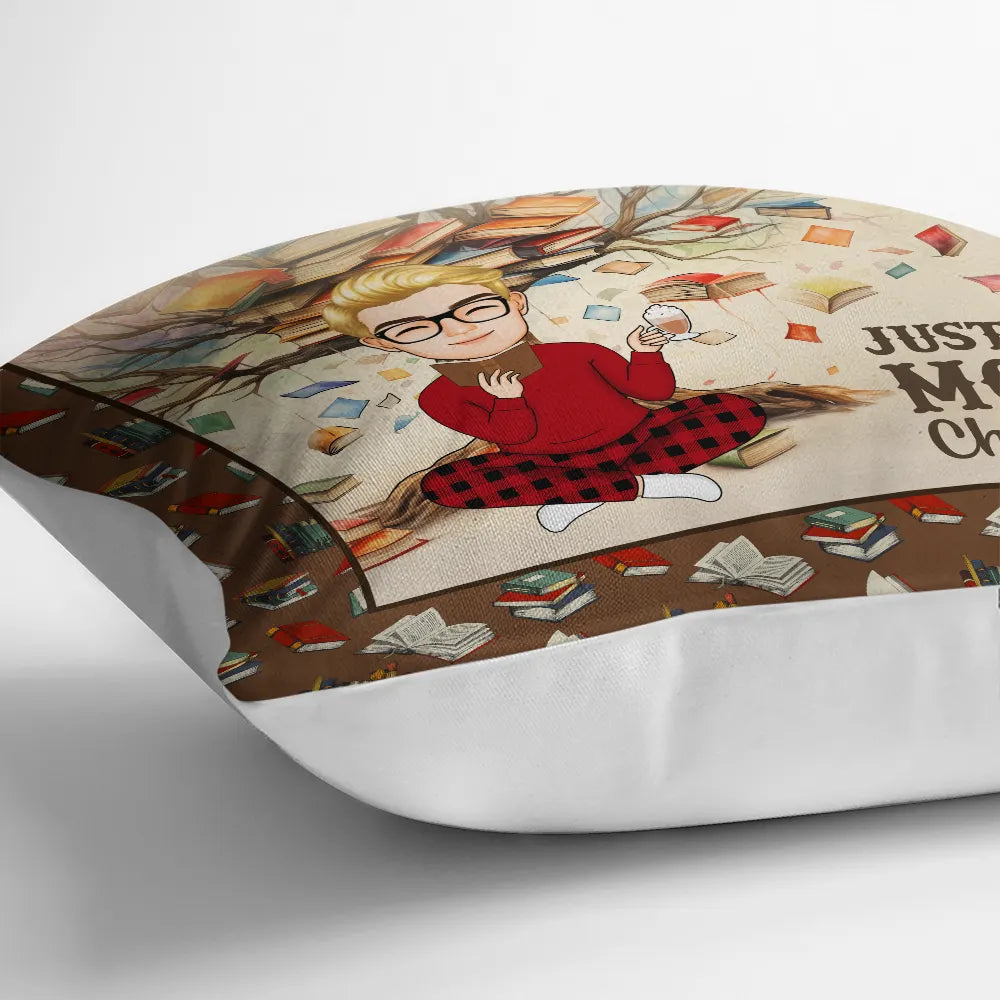 Reading Pillow Just One More Chapter - Personalized Pillow