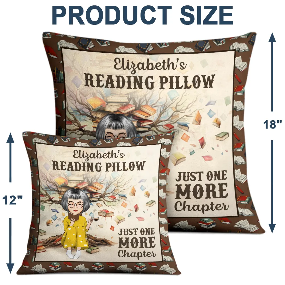 Reading Pillow Just One More Chapter - Personalized Pillow