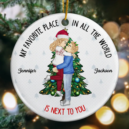 Christmas Couple Kissing My Favorite Place In All The World - Personalized Circle Ornament