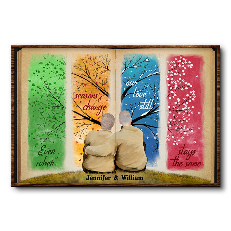 Our Love Still Stays The Same Family Old Couple - Gift For Grandparents - Personalized Custom Poster