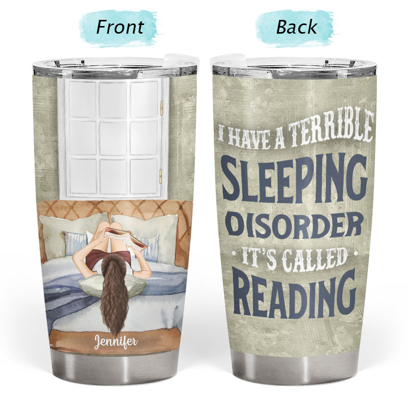 Sleeping Disorder Reading - Personalized Custom Tumbler