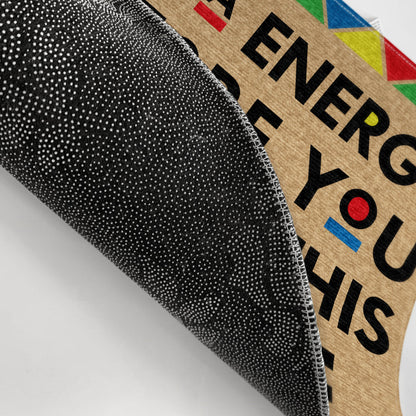 Family Couple Check Ya Energy Before You Come - Personalized Custom Doormat