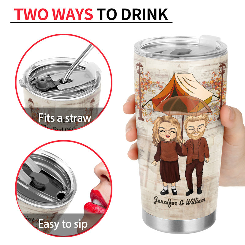 Family Old Couple Camping When We Get To The End Of Our Lives - Personalized Custom Tumbler