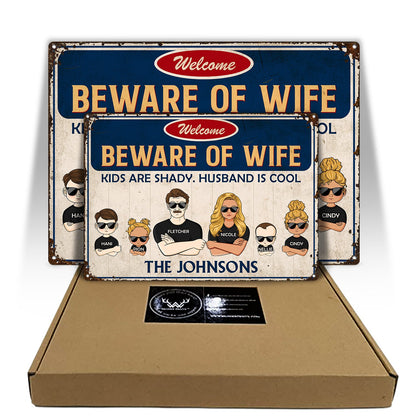 Family Couple And Kids Beware Of Wife - Personalized Custom Classic Metal Signs