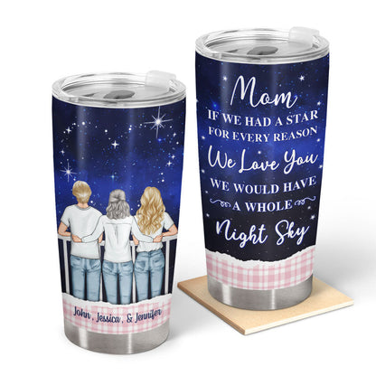 If We Had A Star - Gift For Mothers - Personalized Custom Tumbler