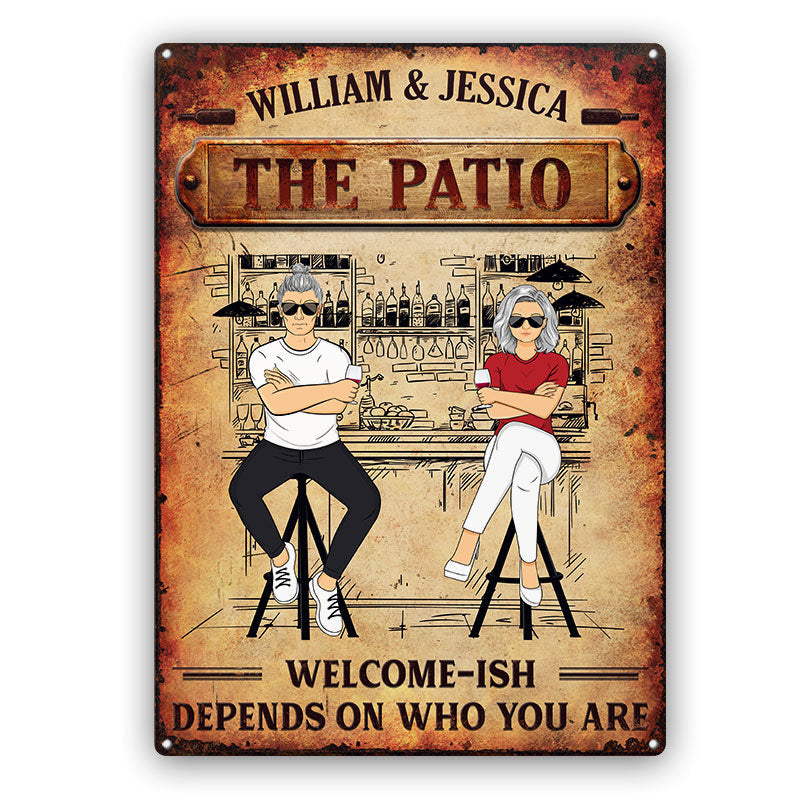 Family Couple Welcome-ish Depends On Who You Are - Personalized Custom Classic Metal Signs