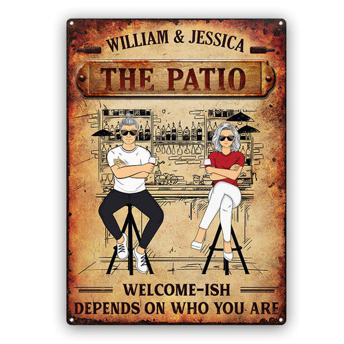 Family Couple Welcome-ish Depends On Who You Are - Personalized Custom Classic Metal Signs