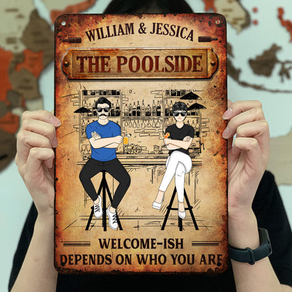 Family Couple Welcome-ish Depends On Who You Are - Personalized Custom Classic Metal Signs
