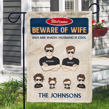 Family Couple & Kids Beware Of Wife - Personalized Custom Flag