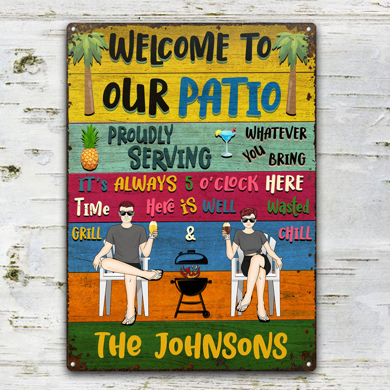 Patio Welcome Grilling Chilling - Gift For Couples - Personalized Custom Classic Metal Signs