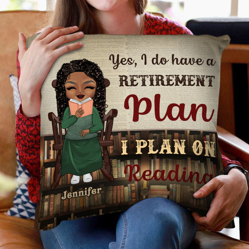 Reading Old Chibi Yes I Have Retirement Plan - Personalized Custom Pillow