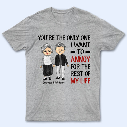 Chibi Couple You're The Only One I Want To Annoy - Personalized Custom T Shirt