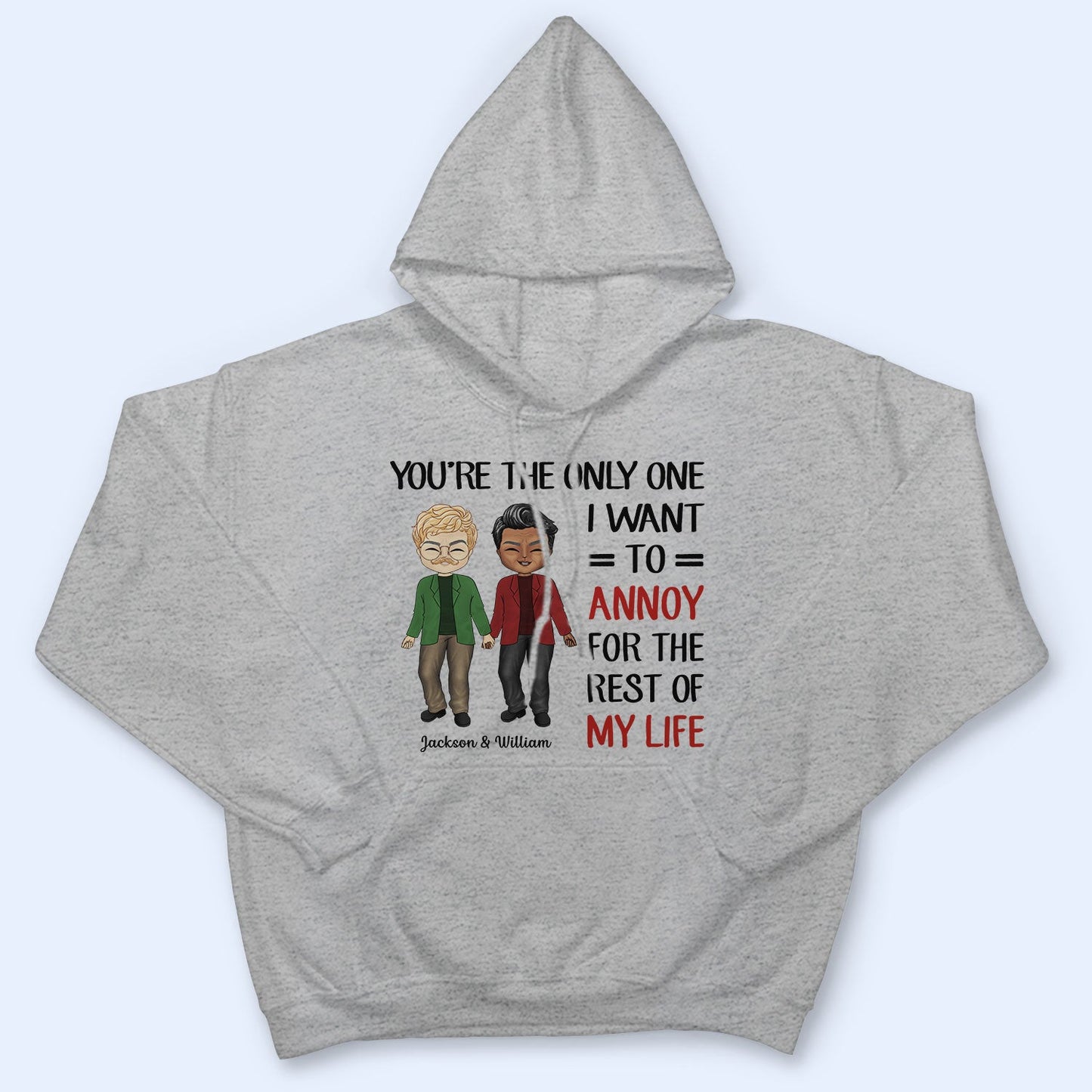 Chibi Couple You're The Only One I Want To Annoy - Personalized Custom T Shirt