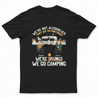 Night Camping We're Drunks - Gift For Bestie - Personalized Custom T Shirt