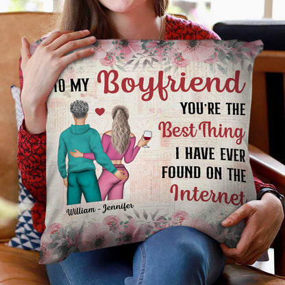 Couple Best Thing Found On Internet - Gift For Couple - Personalized Custom Pillow