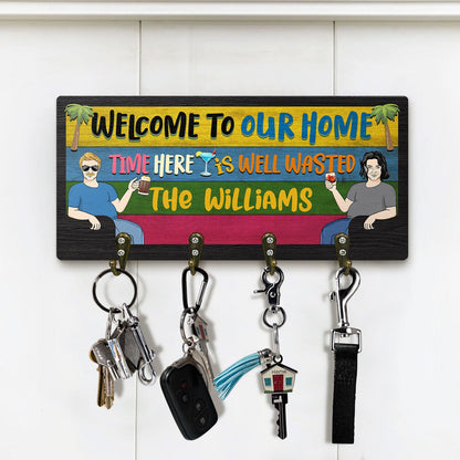 Time Here Is Well Wasted - Gift For Couples - Personalized Wood Key Holder