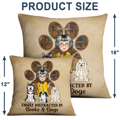 Reading Easily Distracted By Dogs & Books - Gift For Book Lovers, Pet Lovers - Personalized Pillow